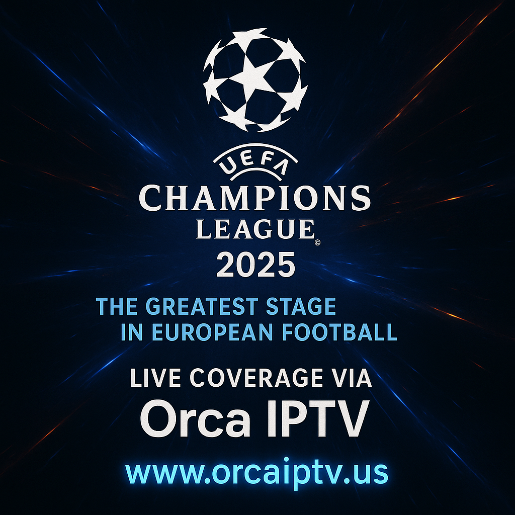خرید انلاین IPTV لیگ قهرمانان اروپا